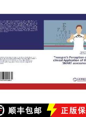 预订 Therapist's Perception on clinical Application of the SMART assessment [9783659544682]