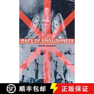 【3-4周达】Maps of Englishness – Writing Identity in the Culture of Colonialism (Paper) [9780231105996]