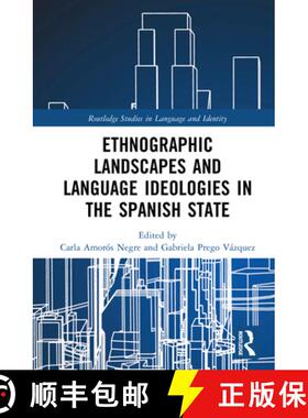 【3-4周达】精装 Ethnographic Landscapes: Majority/Minority Language Ideologies in the Spanish St [9781032687063]