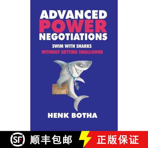 【3-4周达】Advanced Power Negotiations: Swim with Sharks without Getting Swallowed [9781048322033]
