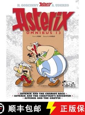 Asterix: Asterix Omnibus 13: Asterix and the Chariot Race, Asterix and the Chieftain's Daughter, Aste... [9781408725955]