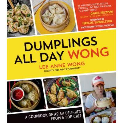 【4周达】Dumplings All Day Wong: A Cookbook of Asian Delights from a Top Chef [9781624140594]