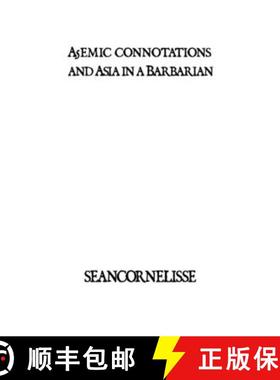 【3-4周达】A5emic connotations and Asia in a Barbarian [9780244248758]