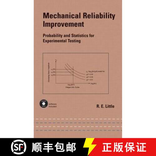 【3-4周达】精装 Mechanical Reliability Improvement: Probability and Statistics for Experimental Testing [9780824708122]