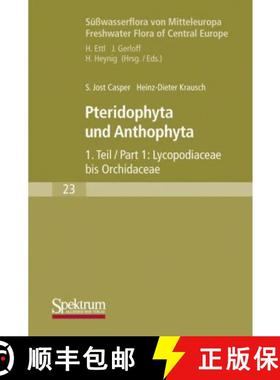 【3-4周达】Süßwasserflora Von Mitteleuropa: Pteridophyta Und Anthophyta Teil 1 [9783827420541]