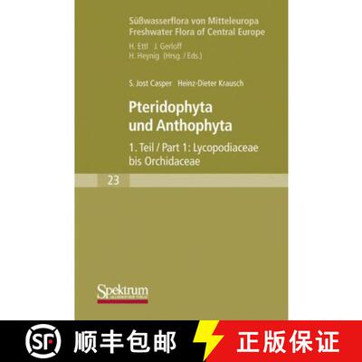 【3-4周达】Süßwasserflora von Mitteleuropa: Pteridophyta und Anthophyta Teil 1 (1. Aufl. 1980. Nach... [9783827420541]