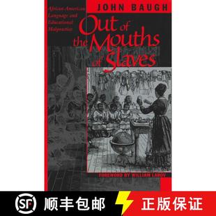 【3-4周达】Out of the Mouths of Slaves: African American Language and Educational Malpractice [9780292708730]