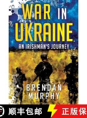 预订 War in Ukraine: An Irishman's Journey [9781804391440]