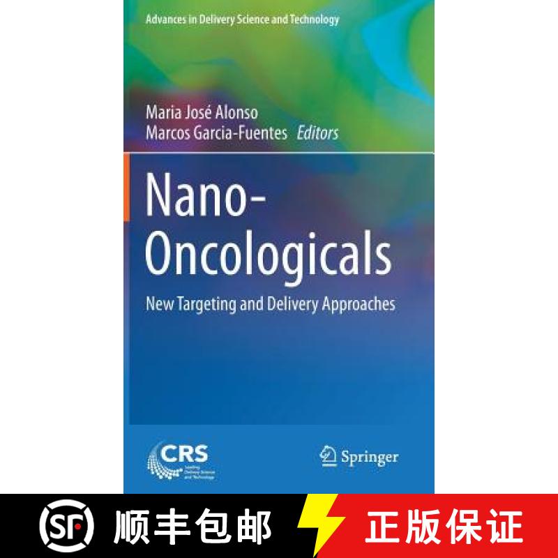 【3-4周达】Nano-Oncologicals : New Targeting and Delivery Approaches [9783319080833]