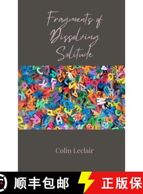 预订 Fragments of Dissolving Solitude [9783690807876]