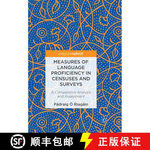 【3-4周达】Measures of Language Proficiency in Censuses and Surveys : A Comparative Analysis and Asse... [9783319892245]