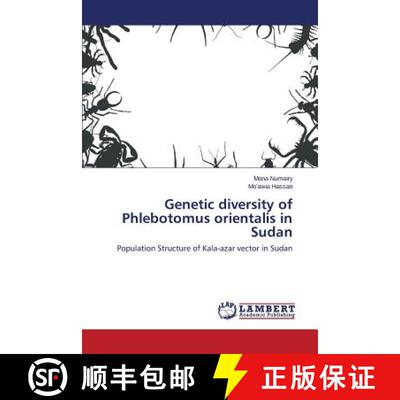预订 Genetic diversity of Phlebotomus orientalis in Sudan [9783659761843]