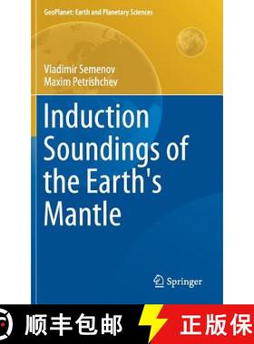 【3-4周达】Induction Soundings of the Earth's Mantle [9783319537948]