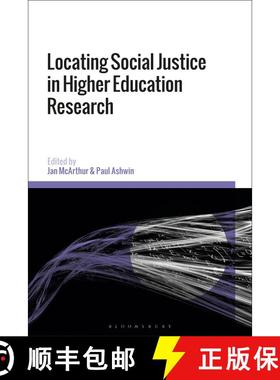 【3-4周达】Locating Social Justice in Higher Education Research [9781350209695]
