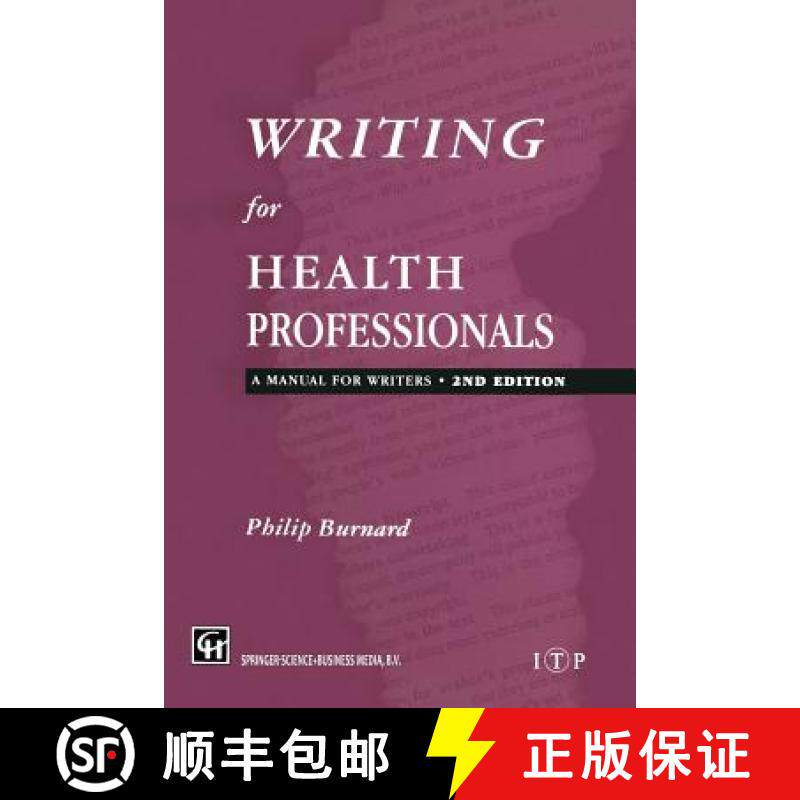 【3-4周达】Writing for Health Professionals: A Manual for Writers [9780412719806]
