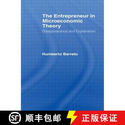 【3-4周达】The Entrepreneur in Microeconomic Theory: Disappearance and Explanaition [9780415441490]