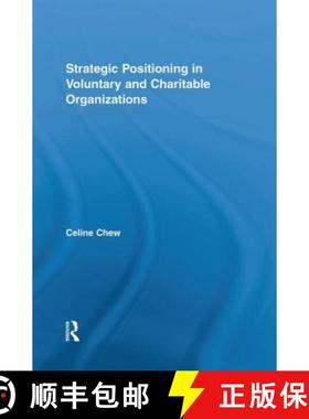 【3-4周达】Strategic Positioning in Voluntary and Charitable Organizations [9781138879447]