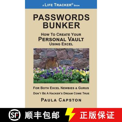 【3-4周达】Passwords Bunker: How to Create Your Personal Vault Using Excel [9781732814936]