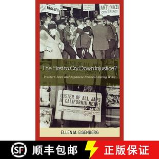 During First Down Cry 预订 Western Removal WWII Japanese and Jews 9780739113813 Injustice? The