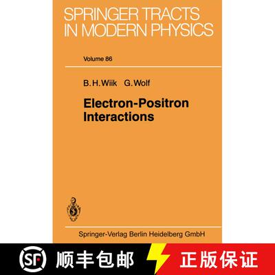 【3-4周达】Electron-Positron Interactions [9783662158203]