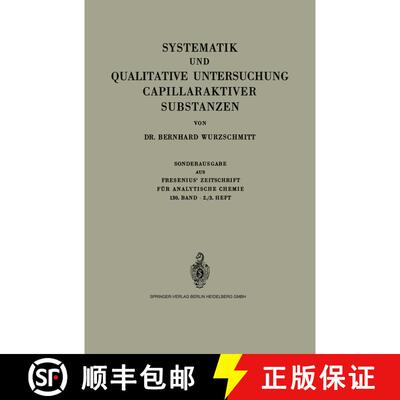 【3-4周达】Systematik und Qualitative Untersuchung Capillaraktiver Substanzen [9783662130698]
