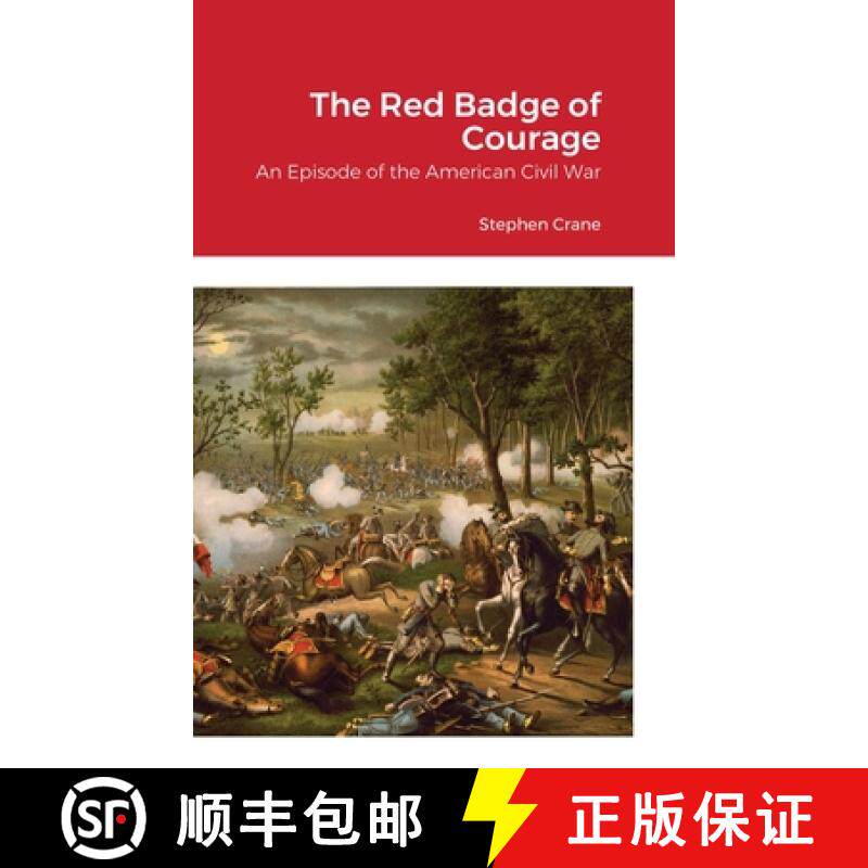 【3-4周达】The Red Badge of Courage: An Episode of the American Civil War [9781312906709]
