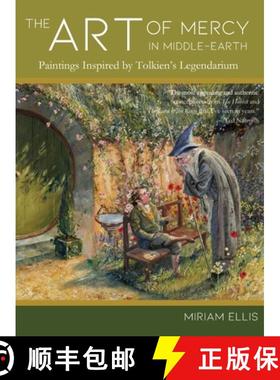【3-4周达】The Art of Mercy in Middle-earth: Paintings Inspired by Tolkien's Legendarium [9781961361188]