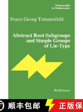 【3-4周达】Abstract Root Subgroups and Simple Groups of Lie-Type [9783764365325]