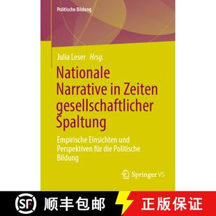 【3-4周达】Nationale Narrative in Zeiten gesellschaftlicher Spaltung : Empirische Einsichten und Pers... [9783658480639]
