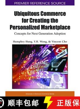 【3-4周达】Ubiquitous Commerce for Creating the Personalized Marketplace: Concepts for Next Generatio... [9781605663784]