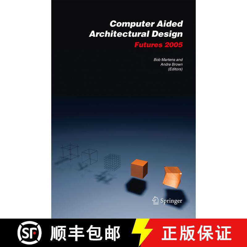 【3-4周达】Computer Aided Architectural Design Futures 2005: Proceedings of the 11th International CA... [9789048168729]