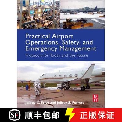 【3-4周达】Practical Airport Operations, Safety, and Emergency Management: Protocols for Today and th... [9780128005156]