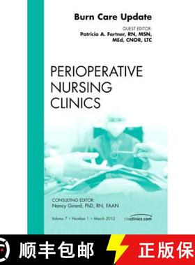 【3-4周达】Burn Care Update, an Issue of Perioperative Nursing Clinics: Volume 7-1 [9781455739134]