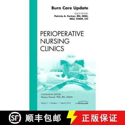 【3-4周达】Burn Care Update, an Issue of Perioperative Nursing Clinics: Volume 7-1 [9781455739134]
