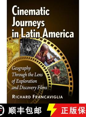 【3-4周达】Cinematic Journeys in Latin America : Geography Through the Lens of Exploration and Discov... [9781476692524]