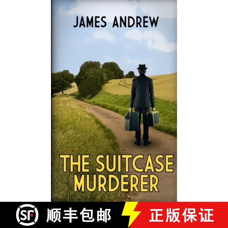【3-4周达】The Suitcase Murderer: a cruel killing shocks a small Yorkshire seaside town [9781804621233]