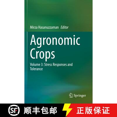 【3-4周达】Agronomic Crops : Volume 3: Stress Responses and Tolerance [9789811500275]