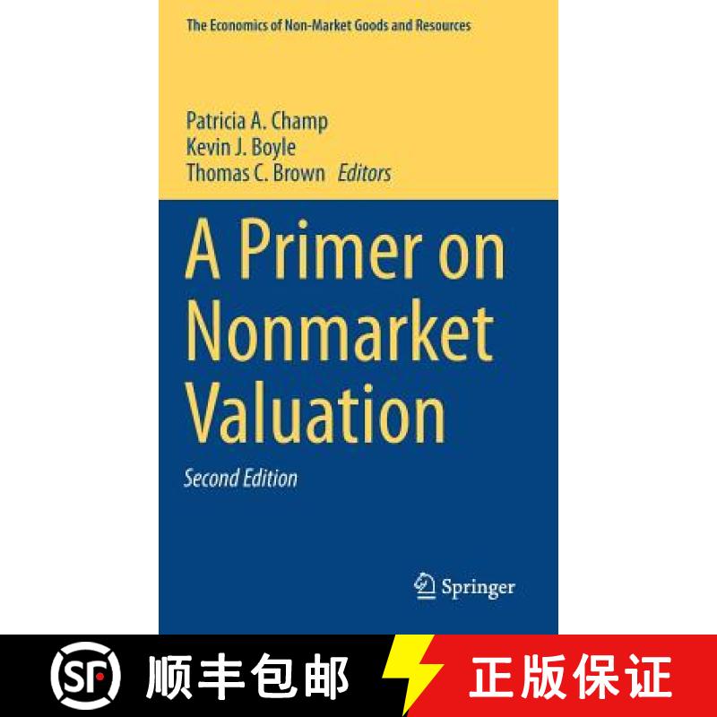 【3-4周达】A Primer on Nonmarket Valuation [9789400771031]