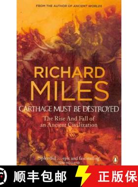 【3-4周达】Carthage Must Be Destroyed: The Rise and Fall of an Ancient Civilization. Richard Miles [9780141018096]