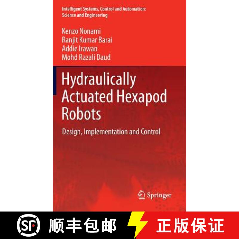 【3-4周达】Hydraulically Actuated Hexapod Robots: Design, Implementation and Control [9784431543480]