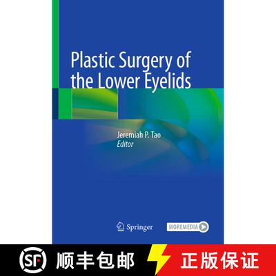【3-4周达】精装 Plastic Surgery of the Lower Eyelids [9783031361746]