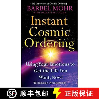 【3-4周达】Instant Cosmic Ordering : Using Your Emotions To Get The Life You Want, Now! [9781401915995]