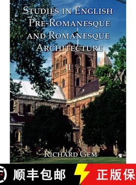 【3-4周达】Studies in English Pre-Romanesque and Romanesque Architecture Volume II [9781904597117]