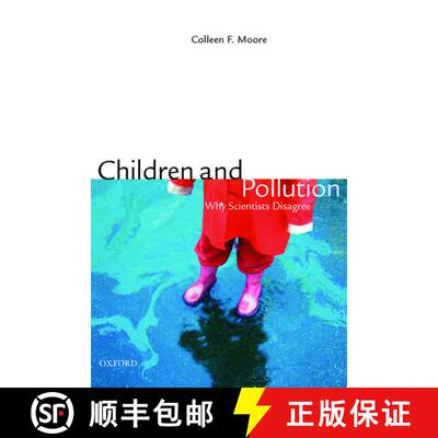 【3-4周达】Children and Pollution: Why Scientists Disagree [9780195386660]