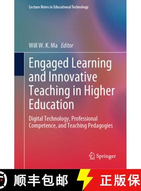 【3-4周达】Engaged Learning and Innovative Teaching in Higher Education : Digital Technology, Profess... [9789819721702]
