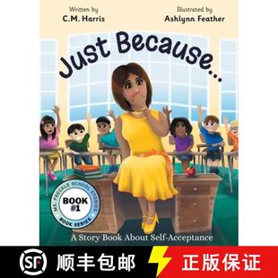 Book About Just Acceptance 4周达 9781733152402 Because... Self Story