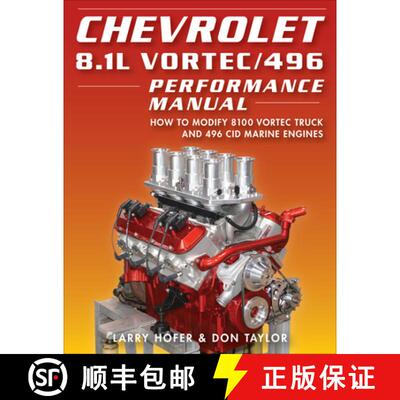 【3-4周达】Chevrolet 8.1l Vortec/496 Performance Manual: How to Modify 8100 Vortec Truck and 496 Cid ... [9781931128414]