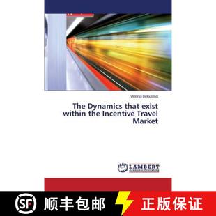 预订 The Dynamics that exist within the Incentive Travel Market [9783659774942]