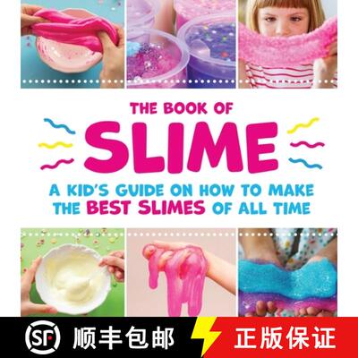 【3-4周达】The Book of Slime - A Kid's Guide on How to Make the Best Slimes of All Time [9781649430335]
