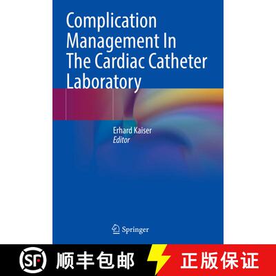 【3-4周达】Complication Management In The Cardiac Catheter Laboratory [9783662660959]
